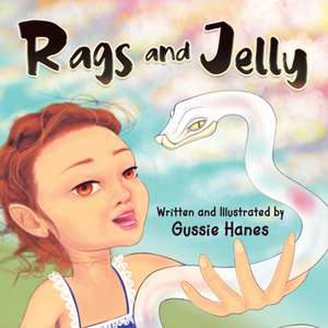 Rags and Jelly de Gussie Hanes