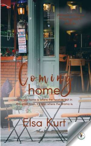 Coming Home de Elsa Kurt