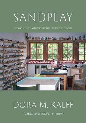 Sandplay: A Psychotherapeutic Approach to the Psyche (Color Edition) de Dora Maria Kalff