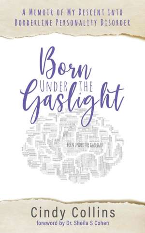 Born Under the Gaslight de Cindy Collins