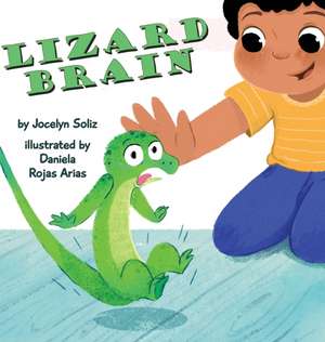 Lizard Brain de Jocelyn Soliz