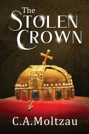 The Stolen Crown de Christopher Anderson Moltzau