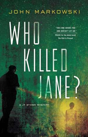 Who Killed Jane? de John Markowski