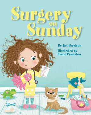 Surgery on Sunday de Kat Harrison