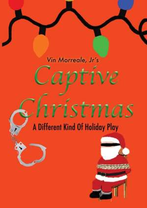 Captive Christmas de Vin Morreale Jr.