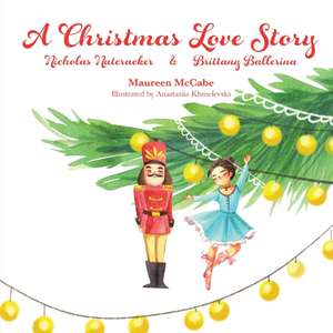 A Christmas Love Story de Maureen L McCabe