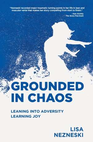 Grounded in Chaos de Nezneski