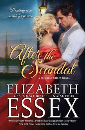 After the Scandal de Elizabeth Essex