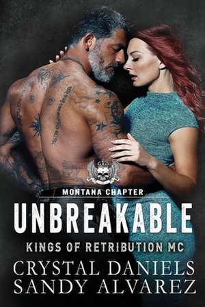 Unbreakable de Crystal Daniels