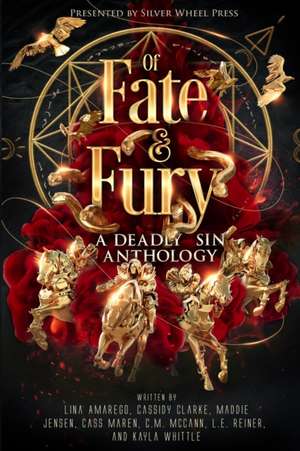 Of Fate & Fury: A Deadly Sin Anthology de Lina C. Amarego