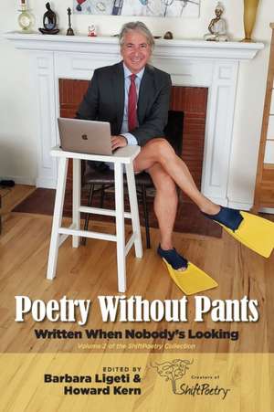 Poetry Without Pants de Barbara Ligeti