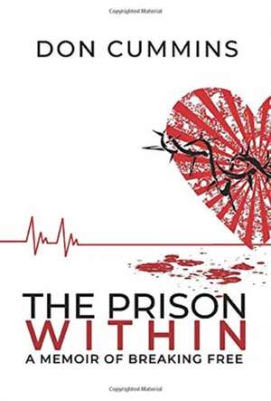 The Prison Within de Don Cummins