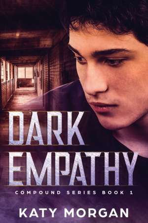 Dark Empathy de Katy Morgan