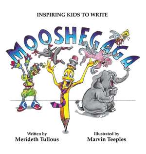 Mooshegaga de Merideth Tullous