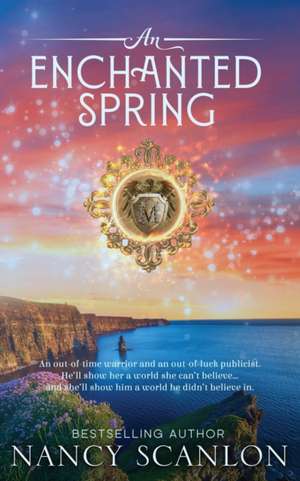 An Enchanted Spring de Nancy Scanlon