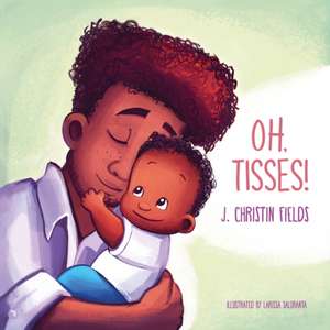 Oh, Tisses! de J Christin Fields