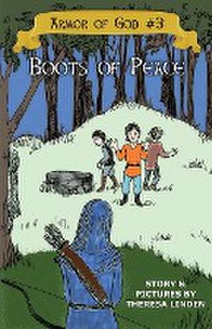 Boots of Peace de Theresa Linden