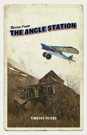 Rescue from the Angle Station de Timothy Peters