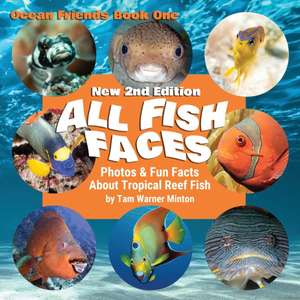 All Fish Faces de Tam Warner Minton