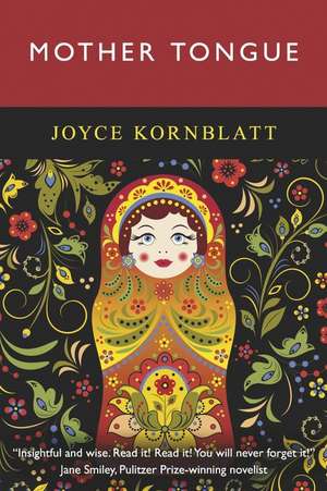 Mother Tongue de Joyce Kornblatt