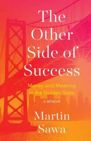 The Other Side of Success de Martin Sawa