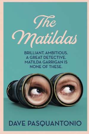 The Matildas de Dave Pasquantonio