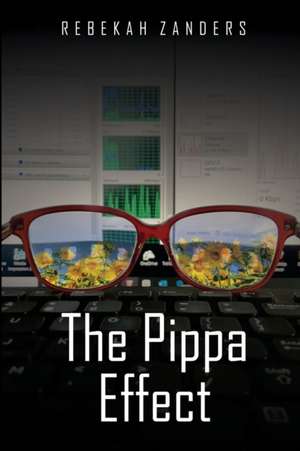 The Pippa Effect de Rebekah C Zanders