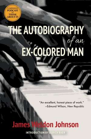 The Autobiography of an Ex-Colored Man (Warbler Classics) de James Weldon Johnson