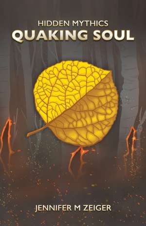 Quaking Soul de Jennifer M Zeiger