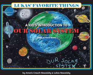 Lukas' Favorite Things de Amaris Crouch-Nowoisky