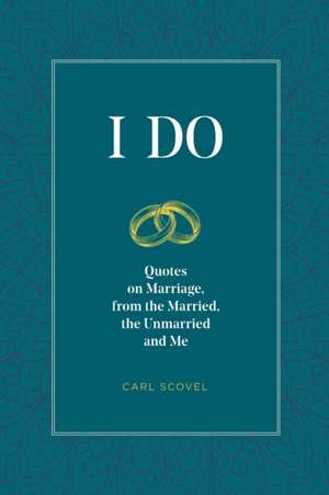 I Do de Carl Scovel