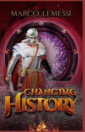 Changing History: Edizione Italiana de Marco Lemessi