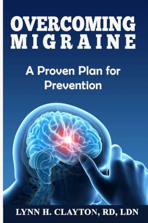 Overcoming Migraine de Ldn Lynn H Clayton Rd