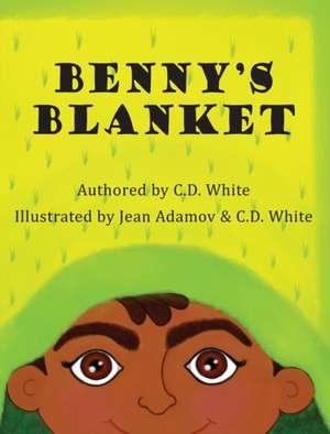 Benny's Blanket de C. D. White