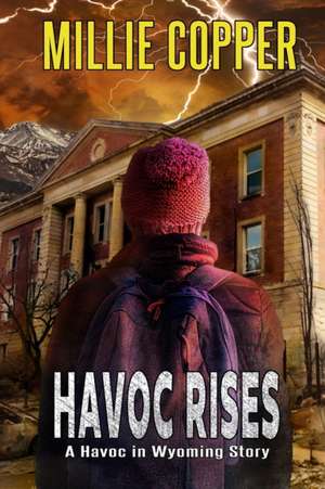 Havoc Rises de Millie Copper