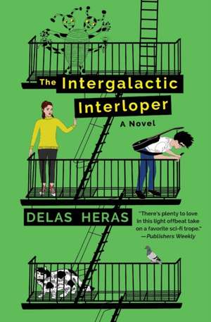 The Intergalactic Interloper de Delas Heras