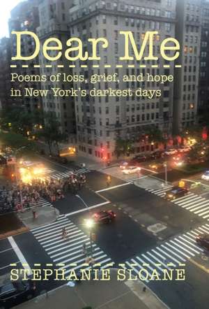 Dear Me de Stephanie Sloane