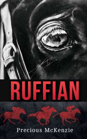 Ruffian de Precious McKenzie