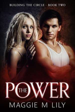 The Power de Maggie M Lily