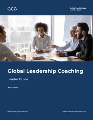 Global Leadership Coaching - Leader Guide de Will Linssen