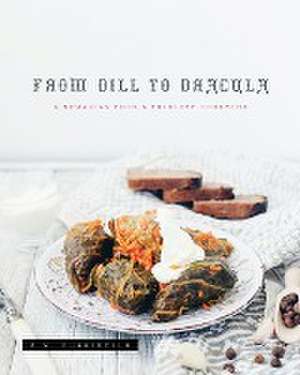 From Dill To Dracula de A. M. Ruggirello