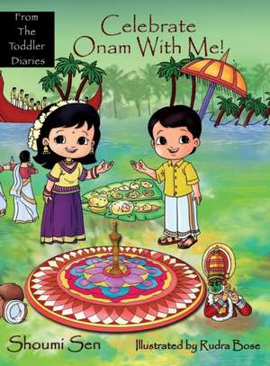 Celebrate Onam With Me! de Shoumi Sen