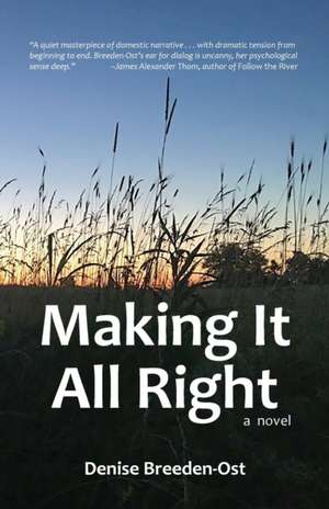 Making It All Right de Denise Breeden-Ost