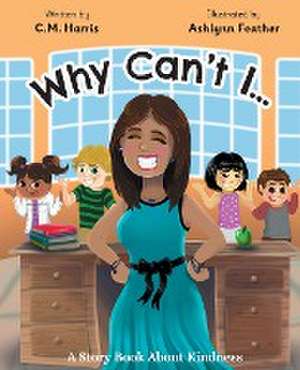 Why Can't I? de C. M. Harris