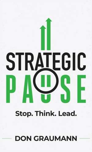 Strategic Pause de Don Graumann