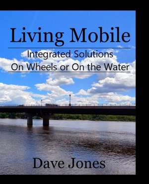 Living Mobile de Dave Jones