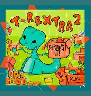 T-Rextra 2 de David Alan