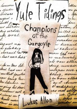 Champions of the Gargoyle de Lukas Allen