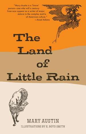 The Land of Little Rain (Warbler Classics) de Mary Austin