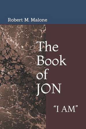 The Book of JON de Robert M Malone